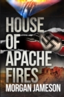 House of Apache Fires - Book
