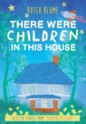 There Were Children in This House : Selected Stories from "Thinking Allowed" - Book