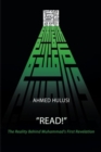 "READ!" (The Reality Behind Muhammad's First Revelation) - Book