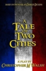 A Tale Of Two Cities : A Play - Book