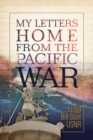 My Letters Home from the Pacific War - eBook