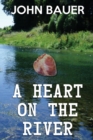 A Heart On The River - Book