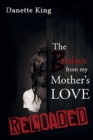 The Bruises from My Mother's Love - Book
