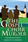 The Gospel Choir Murder - Book