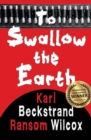 To Swallow the Earth : A Western Thriller - Book