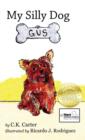 My Silly Dog Gus - Book