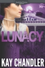 Lunacy : A 1930's Southern Fiction Romance: Southern Secrets - Book