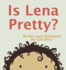 Is Lena Pretty? - Book