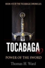 Tocabaga 10 : Power of the Sword - Book
