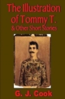 The Illustration of Tommy T. & Other Short Stories - Book
