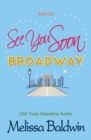 See You Soon Broadway - Book