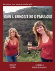 Gabi & Brenda's 50 & Fabulous - Book