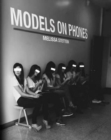 Models On Phones - Book