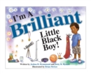 I'm a Brilliant Little Black Boy! - Book