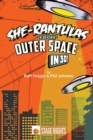 She-Rantulas From Outer Space in 3D - Book