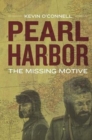 Pearl Harbor : The Missing Motive - Book