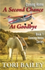 Coming Home : A Second Chance at Goodbye - Book