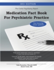 Medication Fact Book for Psychiatric Practice - Book