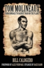 Tom Molineaux: : From bondage to baddest man on the planet - eBook