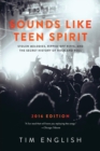Sounds Like Teen Spirit : Stolen Melodies, Ripped-Off Riffs, and the Secret History of Rock and Roll - Book