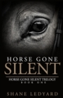 Horse Gone Silent - Book