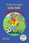 Sungi Bear Makes New Friends - Book