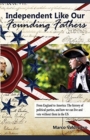 Independent Like Our Founding Fathers - Book
