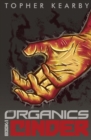 The Organics : Cinder - Book
