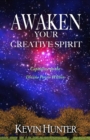 Awaken Your Creative Spirit: Capitalize On the Divine Power Within - Book