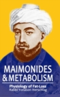 Maimonides & Metabolism : Unique Scientific Breakthroughs in Weight Loss - Book