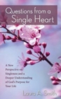 Questions from a Single Heart - Book