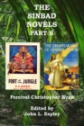 The Sinbad Novels Part B : Fort in the Jungle & The Disappearance of General Jason - Book