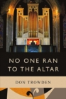 No One Ran to the Altar - Book