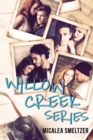 Willow Creek Series - Book