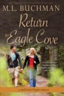 Return to Eagle Cove : a small town Oregon romance - Book