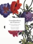 Grandmothers are Forever : Poems, Words, and Thoughts for, and from, a Grandmothers Undying Love - Book