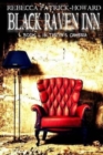Black Raven Inn : A Paranormal Mystery - Book