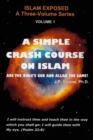 A Simple Crash Course on Islam : Are the Bible's God and Allah the Same? - Book