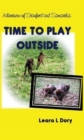 Adventures of Stanford and Samantha : Time to Play Outside - Book