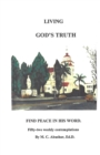 Living God's Truth : Find Peace in His Word - Book