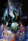 The Keeper of Dragons : The Prince Returns - Book