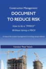 Construction Management : Document to Reduce Risk - eBook