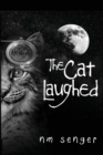 The Cat Laughed - Book