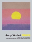 Andy Warhol: Prints : From the Collections of Jordan D. Schnitzer and his Family Foundation - Book