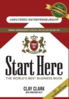 Start Here : The World's Best Business Growth & Consulting Book: Business Growth Strategies from the World's Best Business Coach - Book