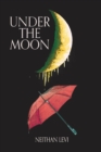 Under The Moon : Prose and Poetry - Book