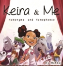 Keira & Me : Homonyms and Homophones - Book