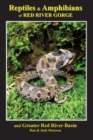 Reptiles and Amphibians of Red River Gorge & Greater Red River Basin - Book