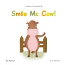 Chronicles of a Barnyard Life : Smile Mr. Cow! - Book