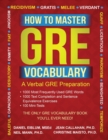 How to Master GRE Vocabulary : A Verbal GRE Preparation - Book